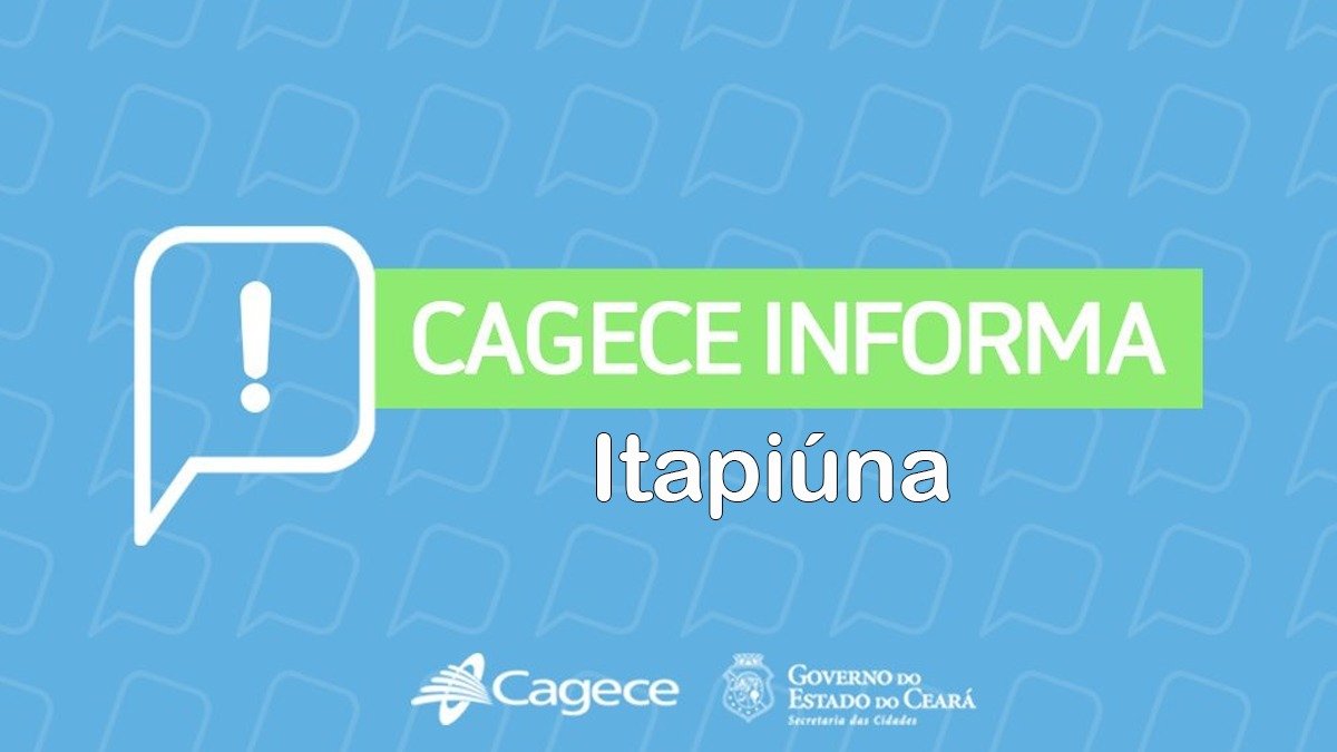 Cagece informa paralisação temporária do abastecimento de água em Itapiúna