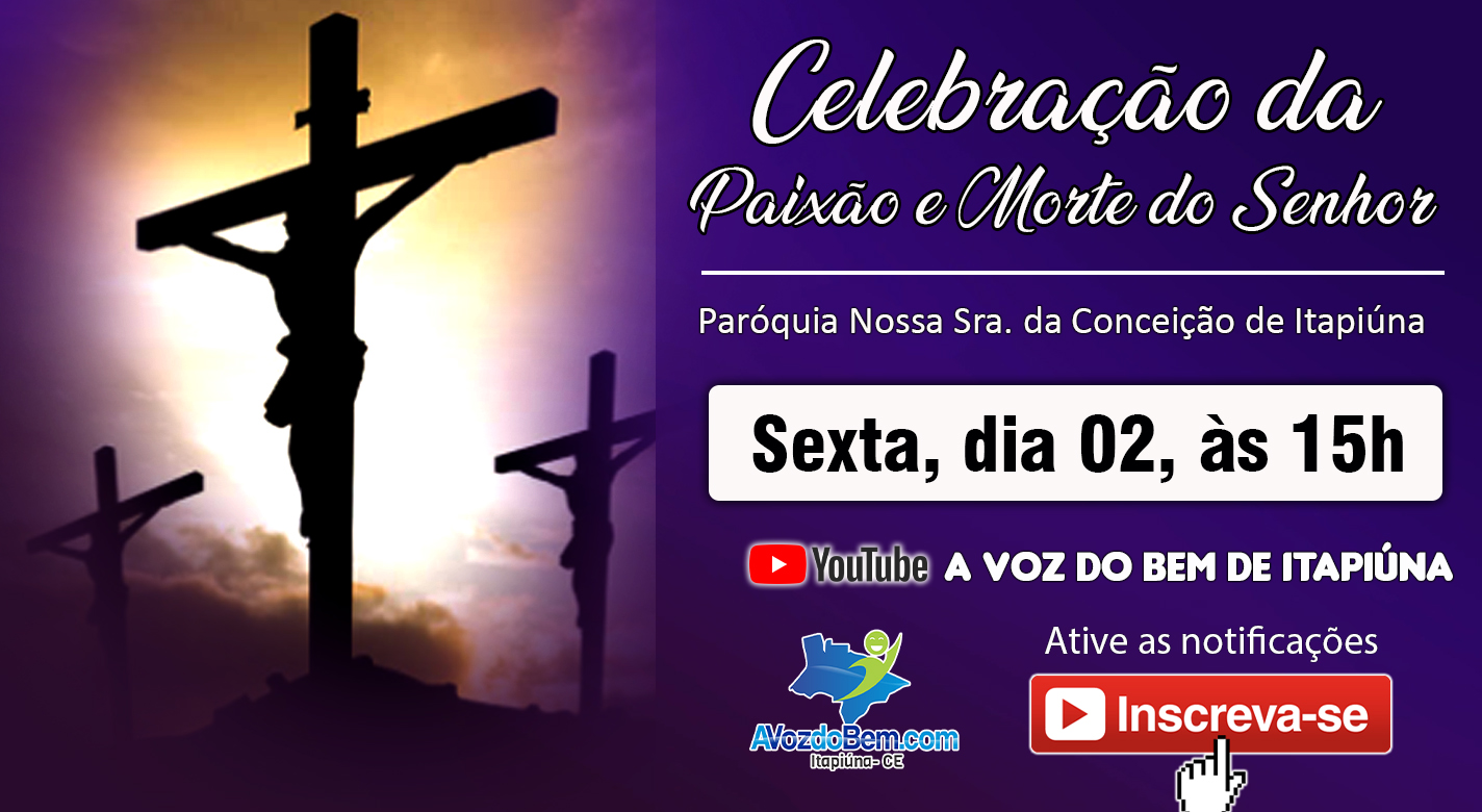 Paixao e Morte do Senhor itapiuna