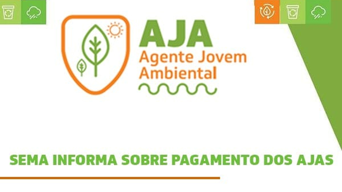 Secretaria do Meio Ambiente informata data de pagamentos dos participantes do Programa Agente Jovem Ambiental