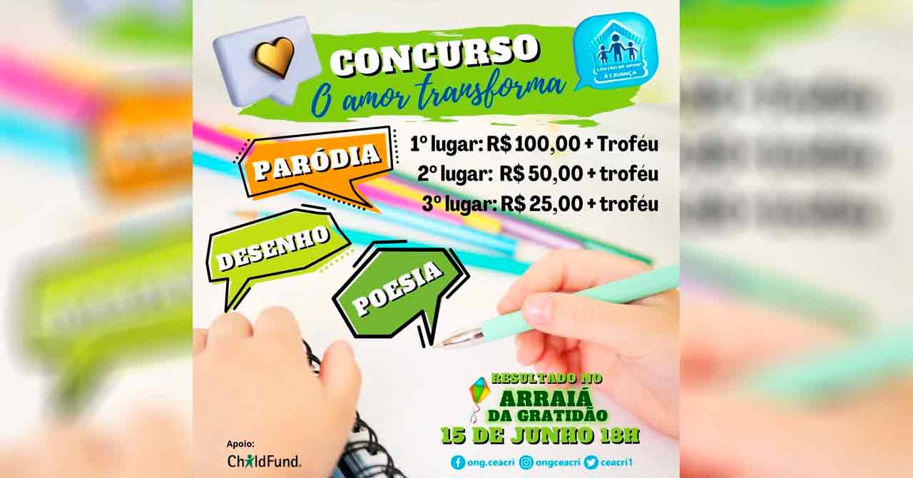 Centro de Apoio à Criança está com inscrições abertas para o Concurso “o amor transforma”