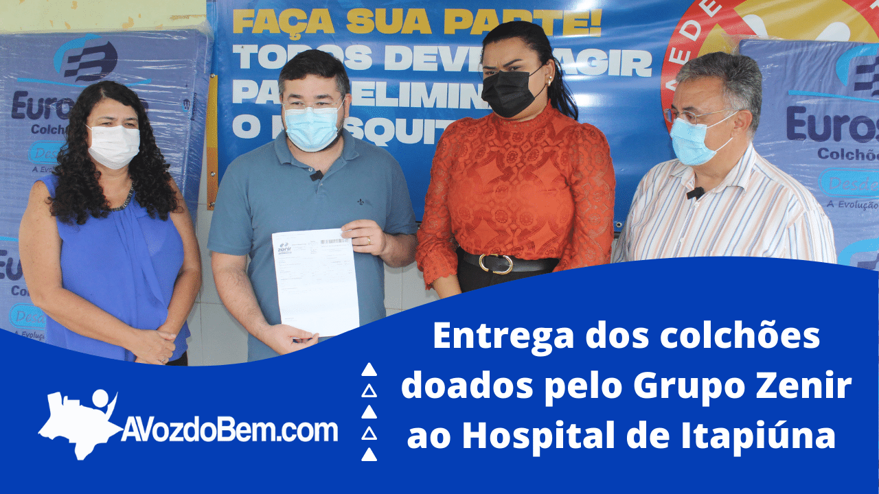 Confira como foi a entrega dos colchões doados pelo Grupo Zenir ao Hospital de Itapiúna