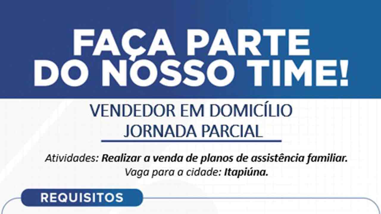 Oportunidade de trabalho na AFAGU em Itapiúna como vendedor em domicílio jornada parcial