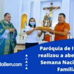 Paróquia de Itapiúna realizou a abertura da Semana Nacional da Família
