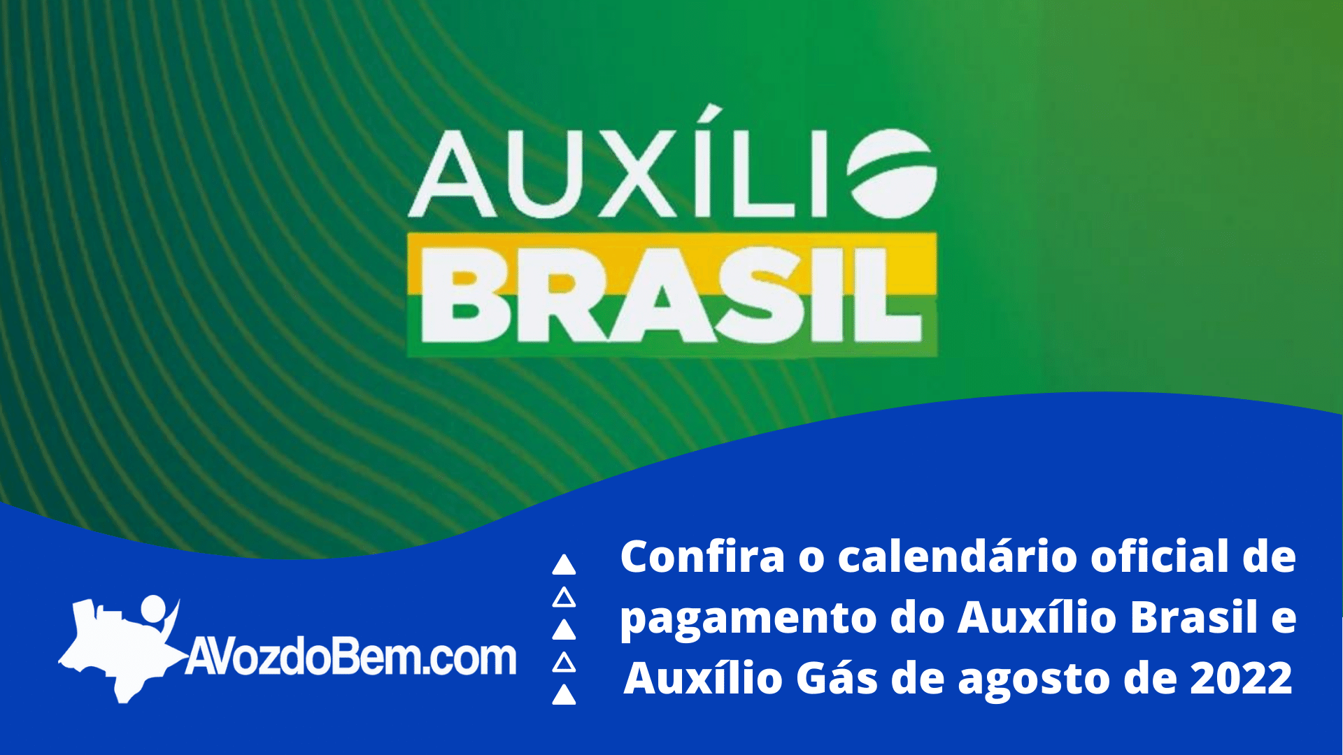Confira o calendário oficial de pagamento do Auxílio Brasil e Auxílio Gás de agosto de 2022