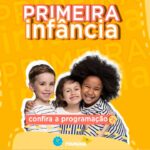 Itapiúna divulga programação da Semana alusiva ao mês da Primeira Infância