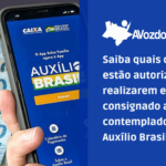 Saiba quais os bancos estão autorizados a realizarem empréstimo para beneficiários do Auxílio Brasil e BPC