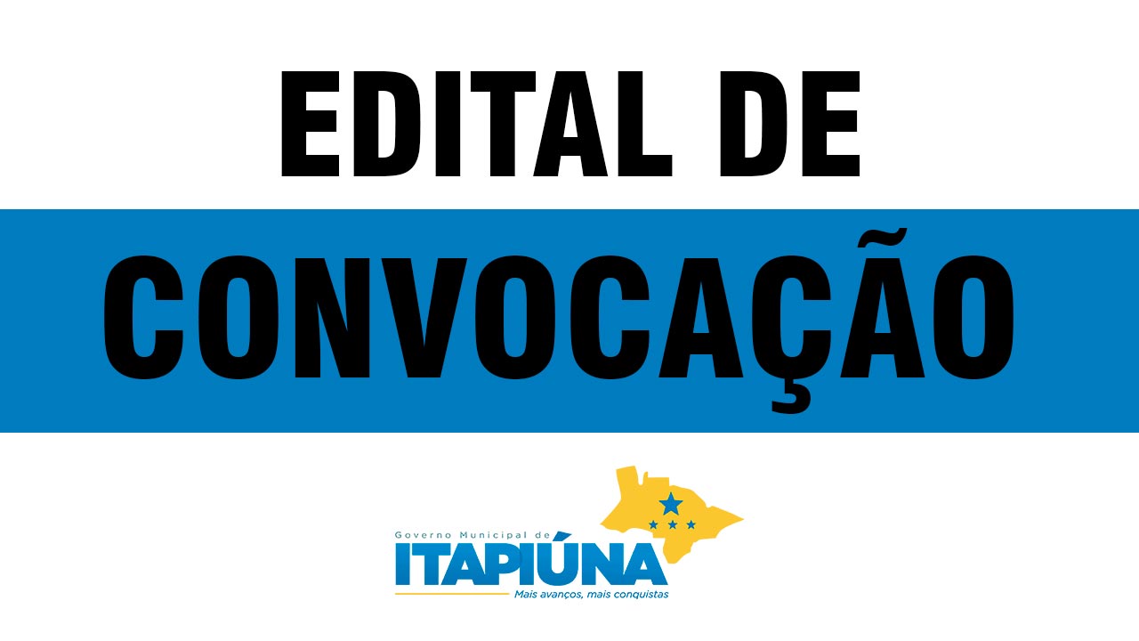 prefeitura de itapiúna divulga novo edital de convocação de aprovados no último concurso público