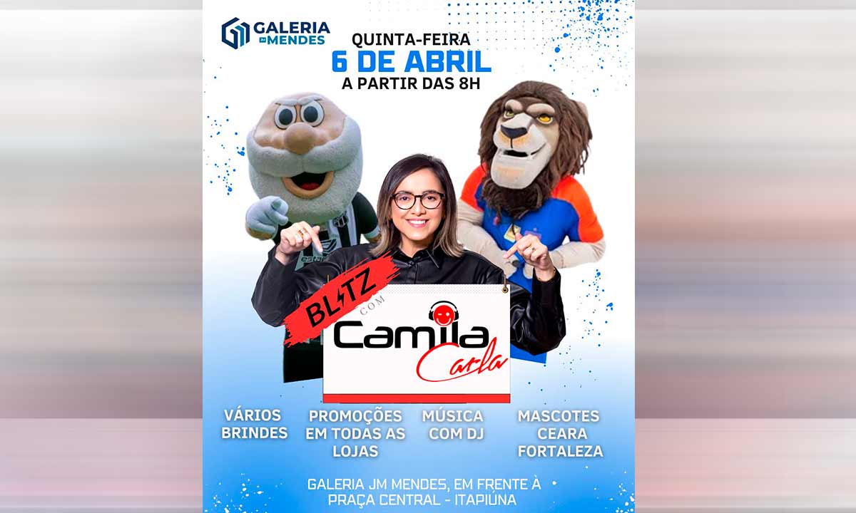 Nao perca Blytz com Camila Carla na Galeria JM Mendes nesta quinta não perca! blytz com camila carla na galeria jm mendes nesta quinta