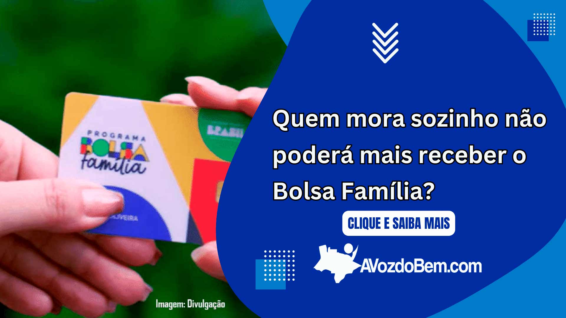 quem mora sozinho não poderá mais receber o bolsa família