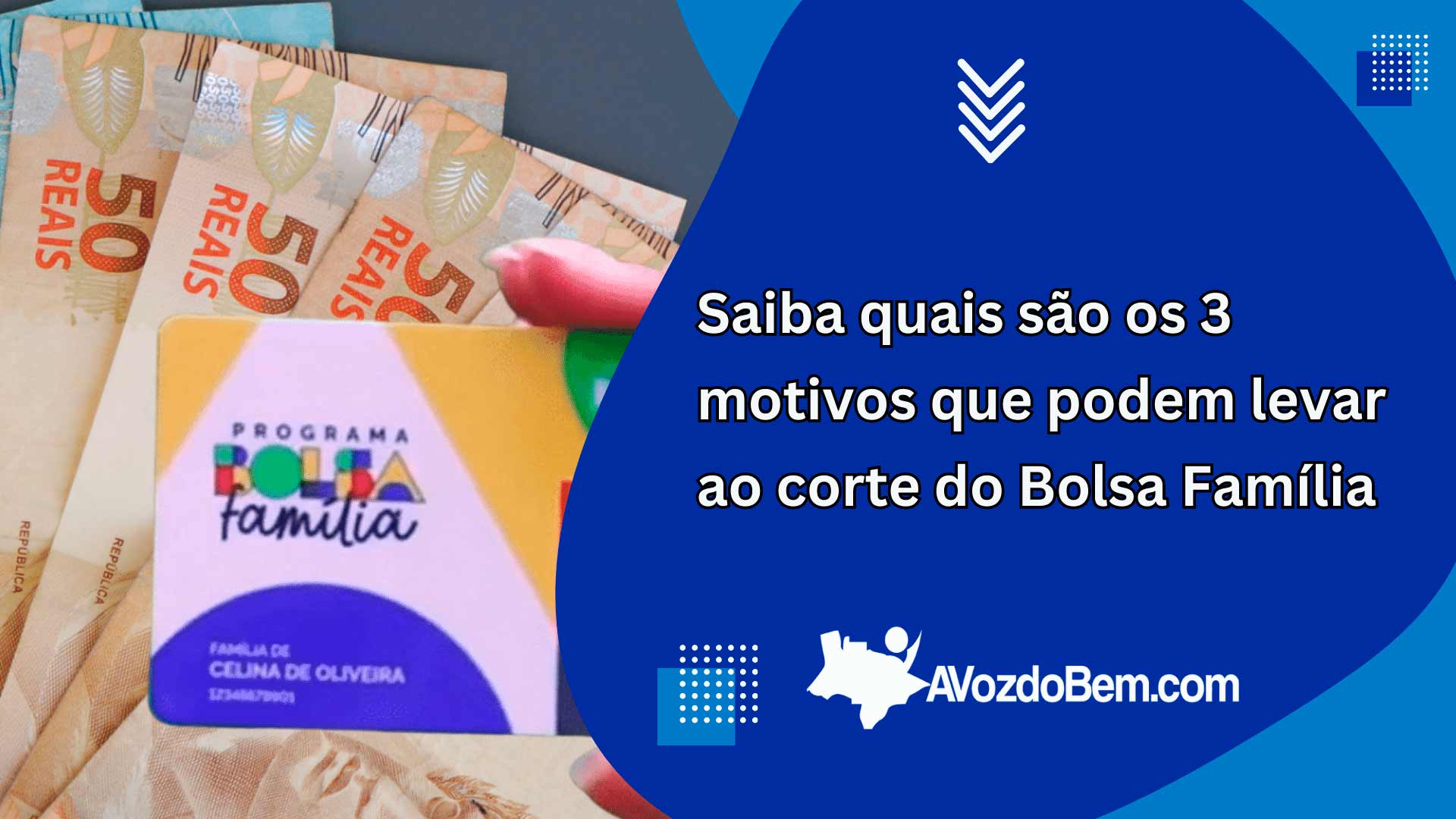 saiba quais são os 3 motivos que podem levar ao corte do bolsa família