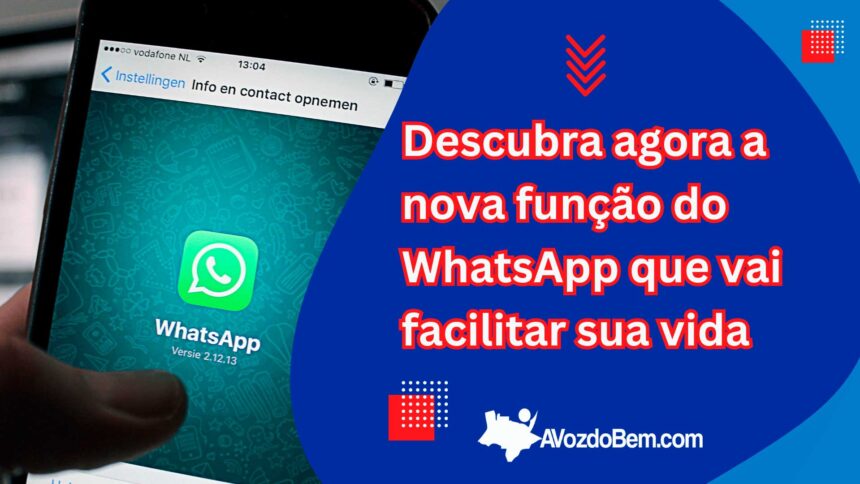 descubra agora a nova função do whatsapp que vai facilitar sua vidakk