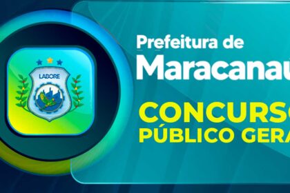 inscrições abertas para concurso público da prefeitura de maracanaú, vagas para candidatos de nível médio, técnico e superior