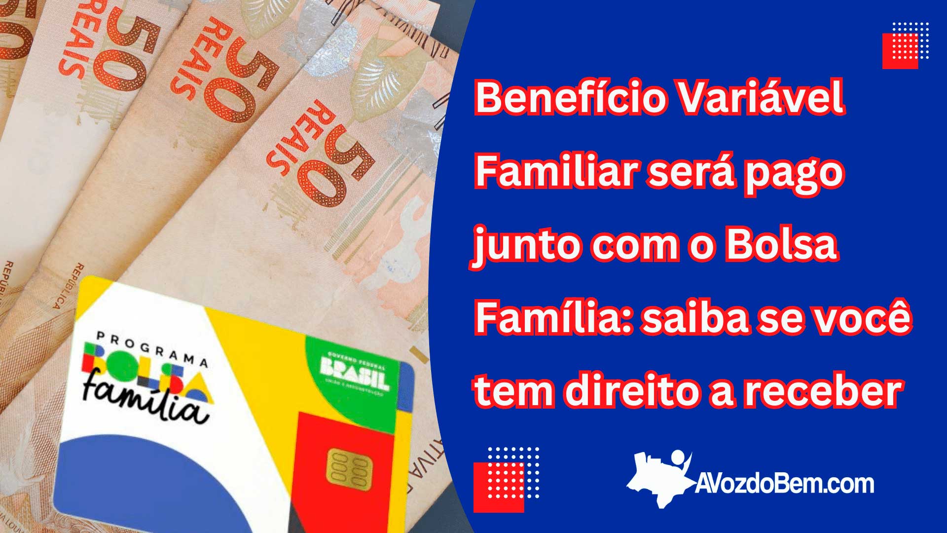 Benefício Variável Familiar será pago junto com o Bolsa Família: saiba se você tem direito a receber