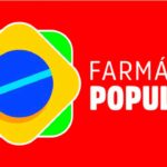 Novo benefício para os beneficiários do Bolsa Família: Medicamentos do Farmácia Popular de graça