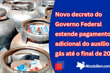 Novo decreto do Governo Federal estende pagamento adicional do auxílio gás até o final de 2023