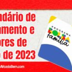 Calendário de pagamento e valores do Bolsa Família em julho de 2023