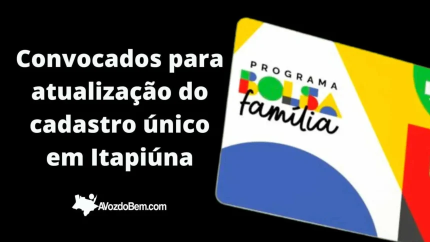 Confira a relação dos beneficiários do Bolsa Família convocados para atualização do cadastro único em Itapiúna, nesta segunda-feira