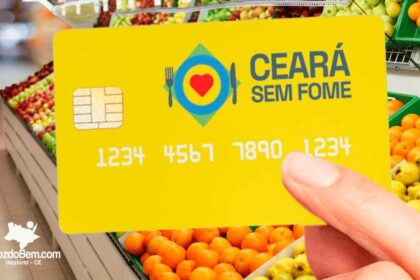 Governo do Ceará informada data de liberação da segunda parcela de R$ 300 do Cartão Ceará Sem Fome