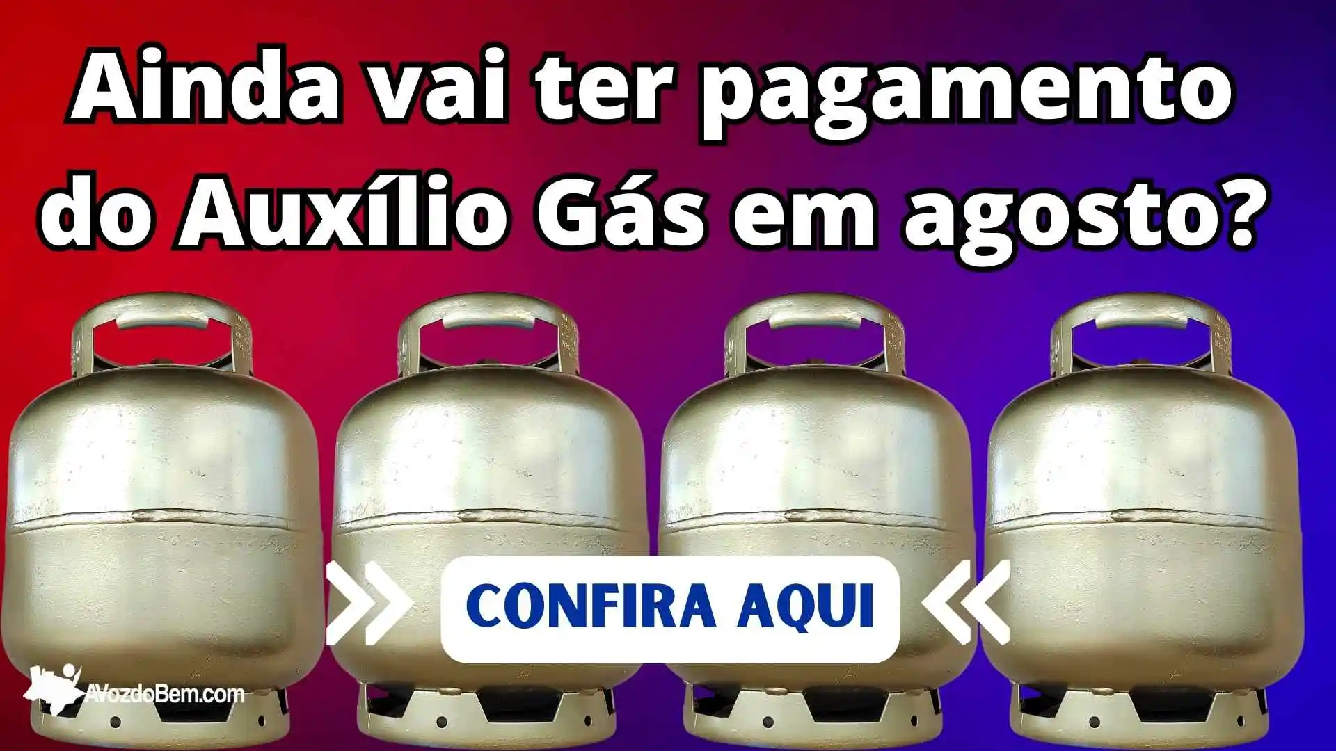 Com bloqueio de verbas orçamentárias do Governo Federal, ainda vai ter pagamento do Auxílio Gás em agosto?