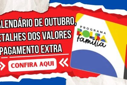 Bolsa Família em outubro de 2023: descubra o calendário de pagamentos, detalhes dos valores e pagamento extra