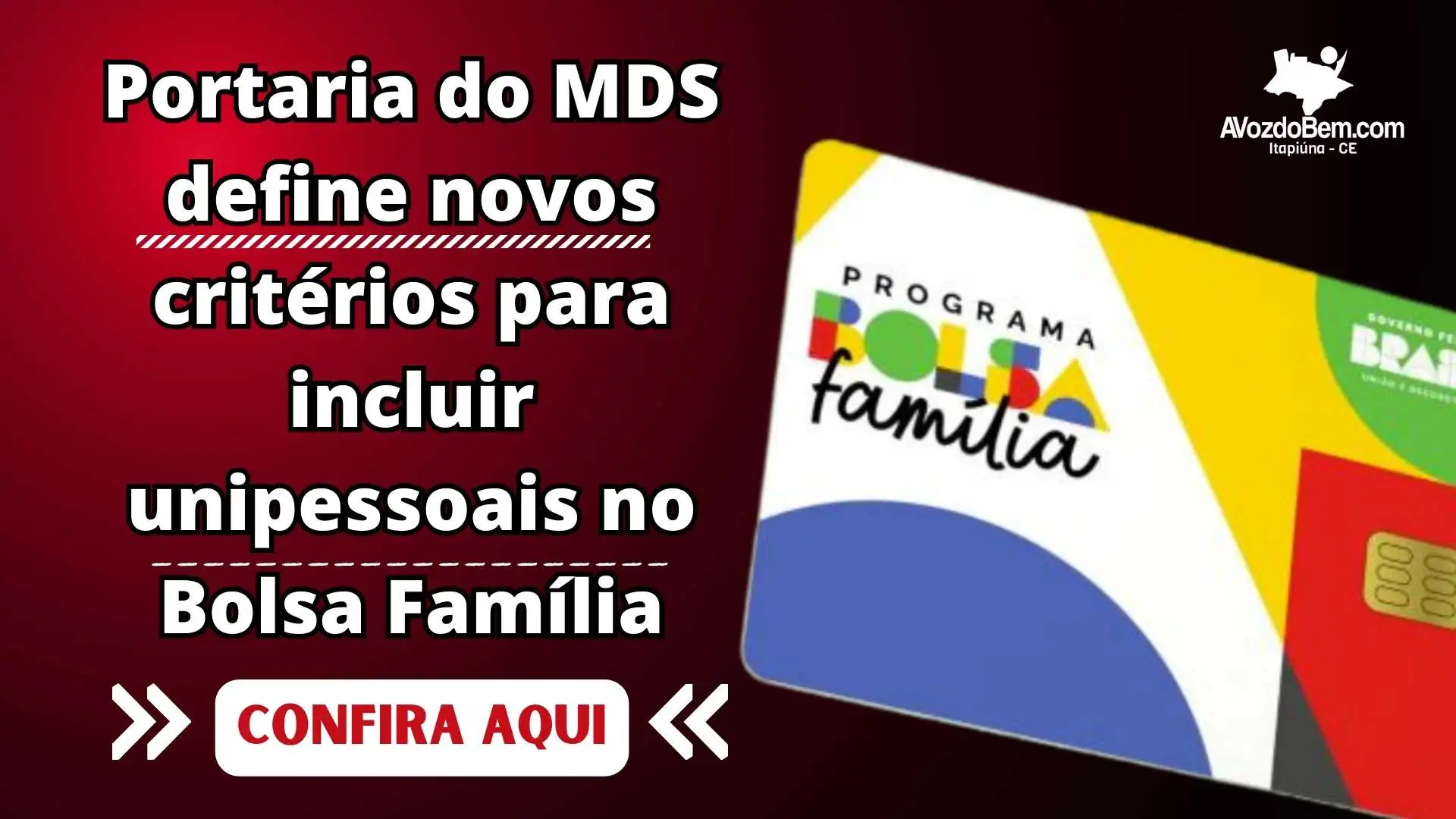 MDS define novos critérios para incluir unipessoais no Bolsa Família a partir de setembro de 2023
