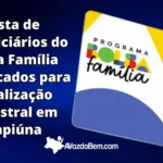 SETAS de Itapiúna divulga lista de beneficiários do Bolsa Família convocados para atualização cadastral na segunda (11)