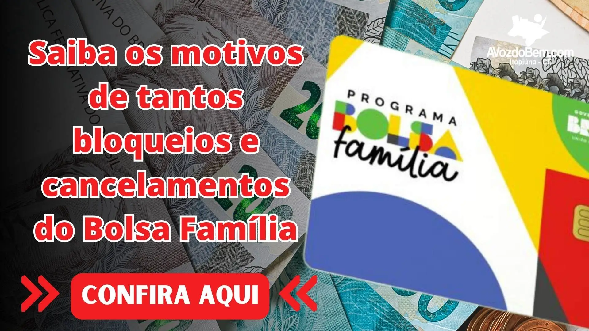 Saiba os motivos de tantos bloqueios e cancelamentos do Bolsa Família