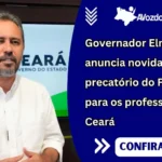 Governador Elmano anuncia novidade sobre o precatório do Fundeb para os professores do Ceará