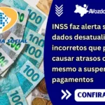 INSS faz alerta sobre dados desatualizados ou incorretos que podem causar atrasos ou até mesmo a suspensão dos pagamentos