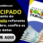 Antecipado o pagamento do Bolsa Família referente a dezembro de 2023, confira os valores e datas