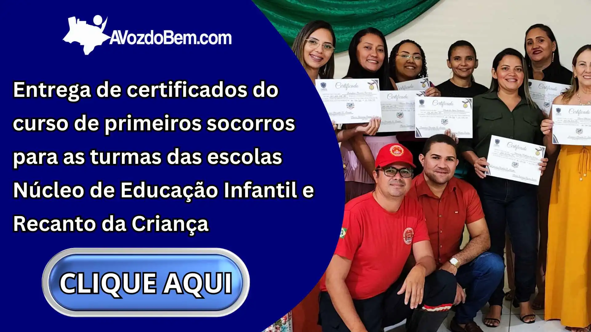 Entrega de certificados do curso de primeiros socorros para as turmas das escolas Núcleo de Educação Infantil e Recanto da Criança