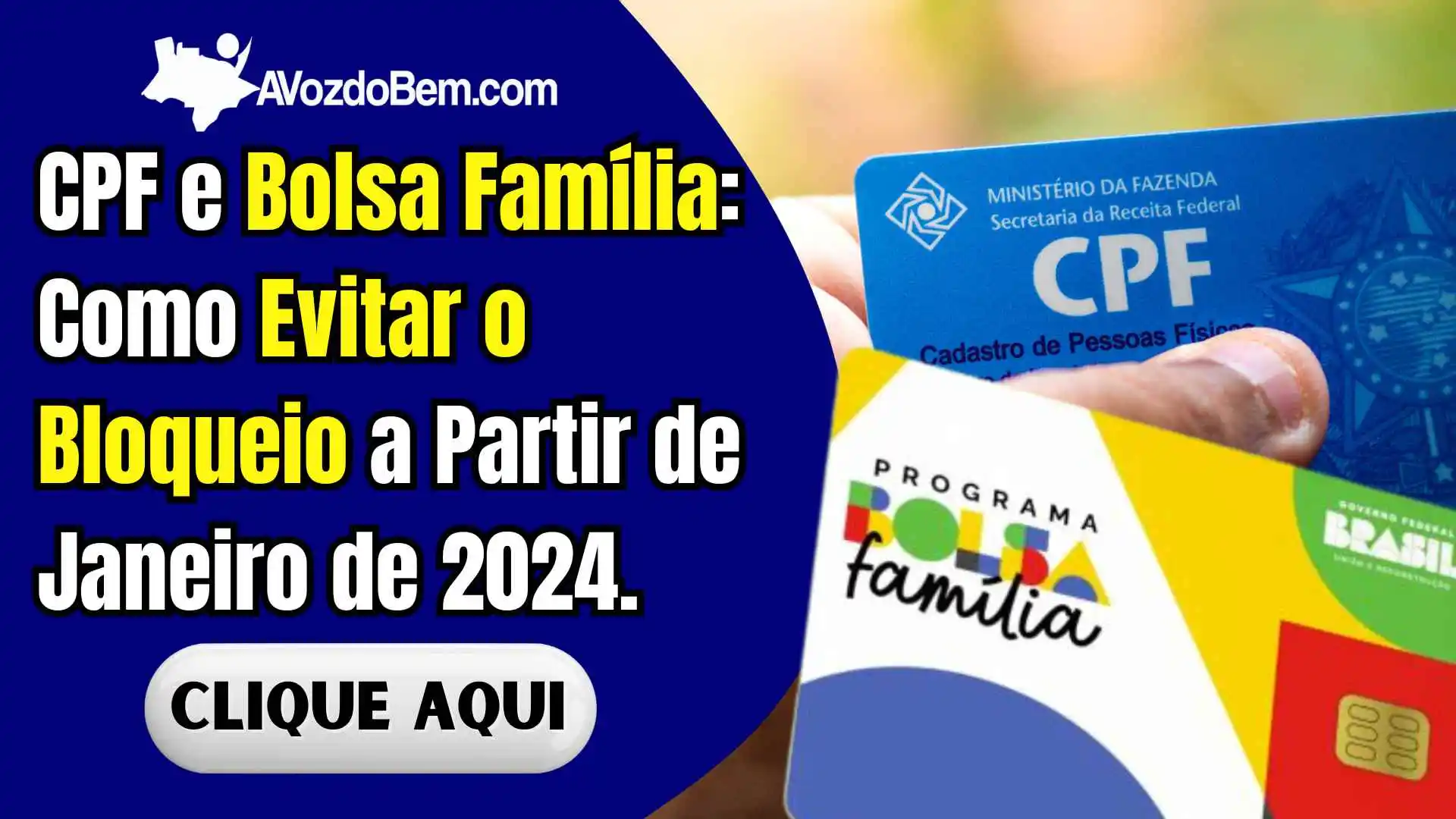 CPF e Bolsa Família: Como Evitar o Bloqueio a Partir de Janeiro de 2024