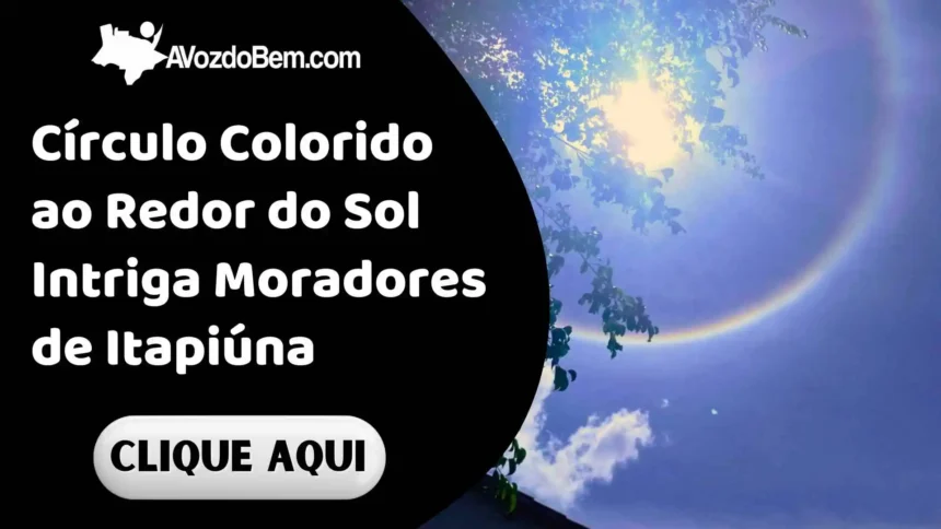 Círculo Colorido ao Redor do Sol Intriga Moradores de Itapiúna