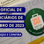 Confira a lista oficial do Vale Gás Social de dezembro de 2023