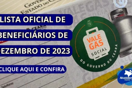 Confira a lista oficial do Vale Gás Social de dezembro de 2023