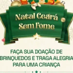 Lançada campanha de arrecadação de brinquedos para crianças atendidas pelas cozinhas do programa Ceará Sem Fome