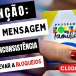 Atenção, beneficiários do Bolsa Família: nova mensagem sobre inconsistência de dados pode resultar em bloqueios