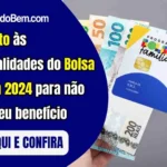 Não perca seu Bolsa Família em 2024: Conheça as condicionalidades