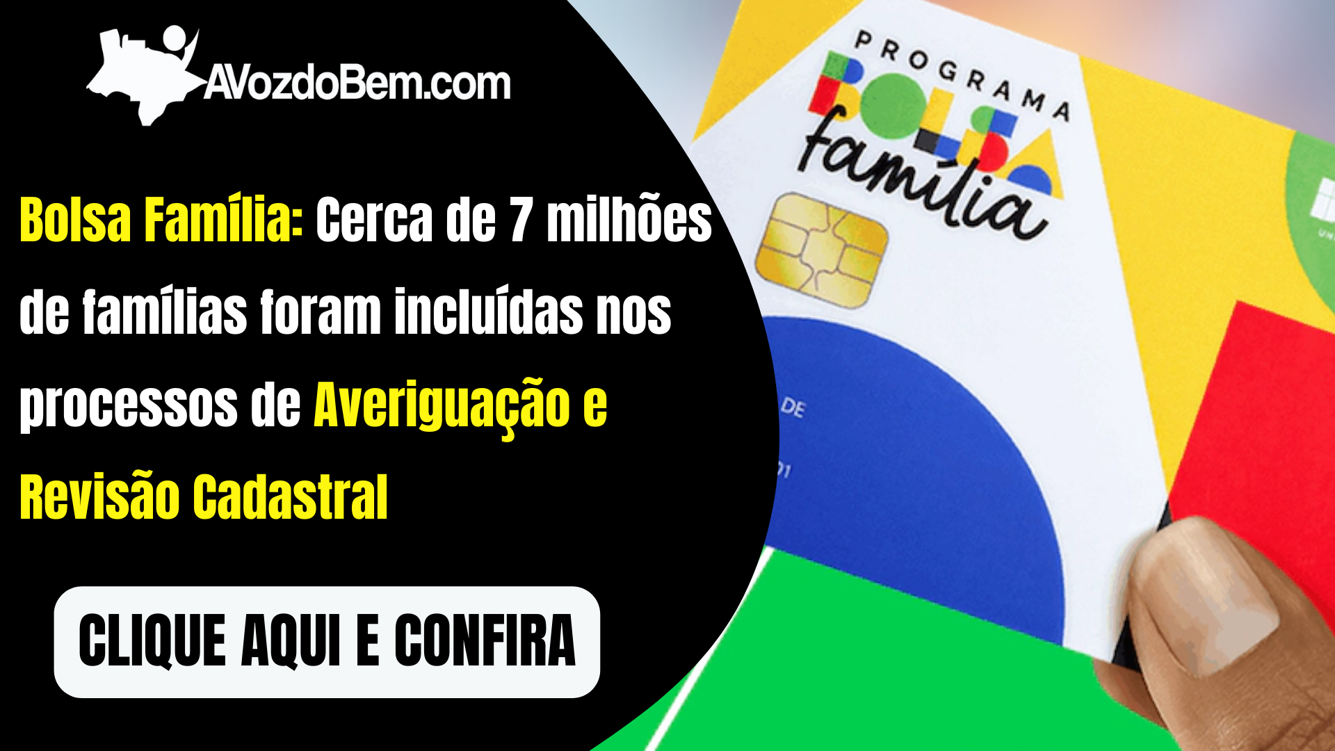 Bolsa Família: Averiguação e Revisão Cadastral incluem 7 milhões de famílias
