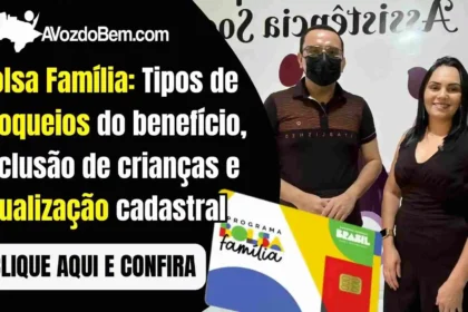 Bolsa Família: Tipos de bloqueios do benefício, inclusão de crianças e atualização cadastral