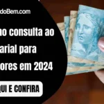 Saiba como consulta ao Abono Salarial para Trabalhadores em 2024