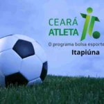 Inscrições Abertas: Programa Ceará Atleta em Itapiúna