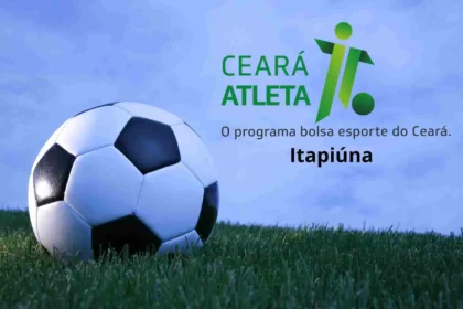 Inscrições Abertas: Programa Ceará Atleta em Itapiúna