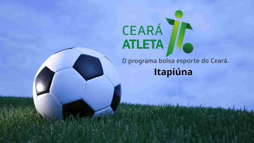 Inscrições Abertas: Programa Ceará Atleta em Itapiúna