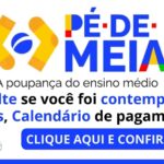 Pé-de-meia: saiba como consultar se você tem direito e o valor da parcela