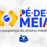 Pé-de-meia: saiba como movimentar o dinheiro