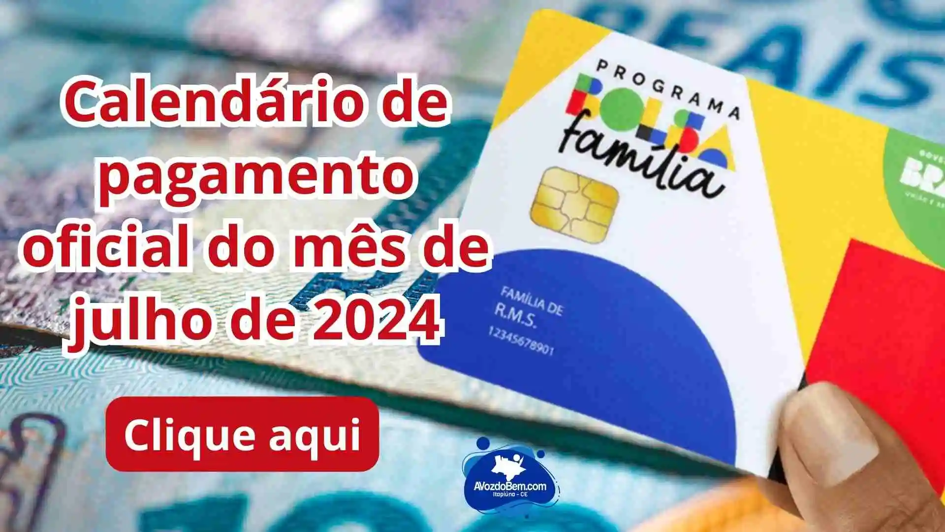 Calendário de pagamento do Bolsa Família para o mês de julho de 2024