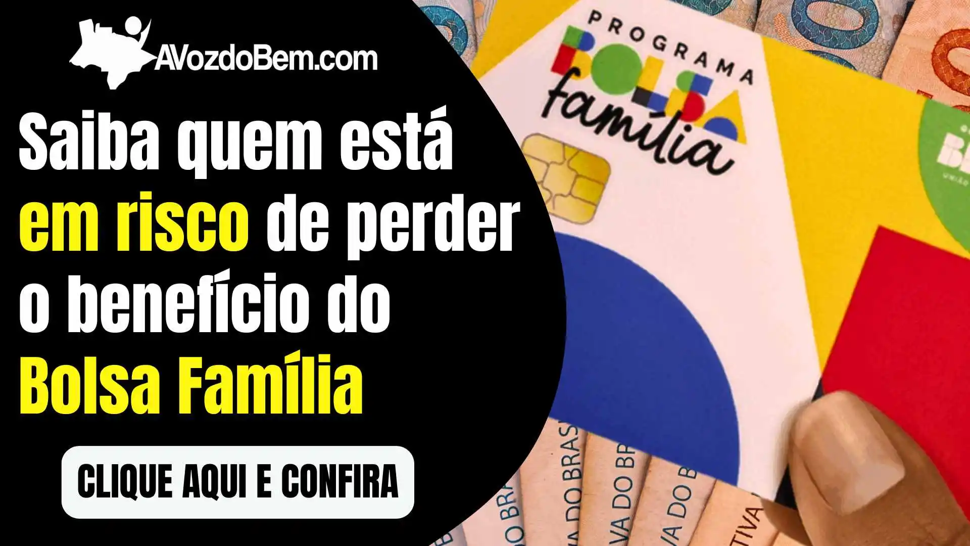 Saiba quem está em risco de perder o benefício do Bolsa Família