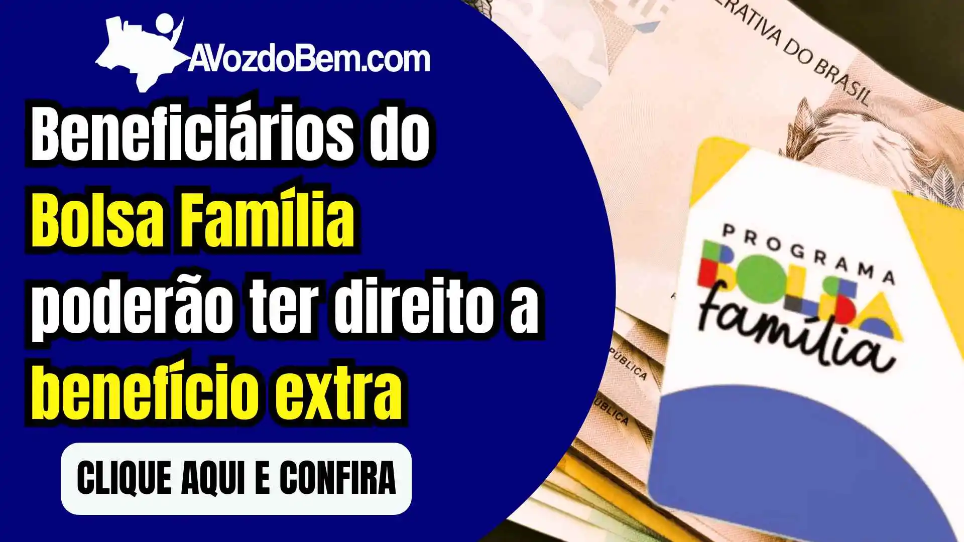 Beneficiários do Bolsa Família poderão ter direito a benefício extra