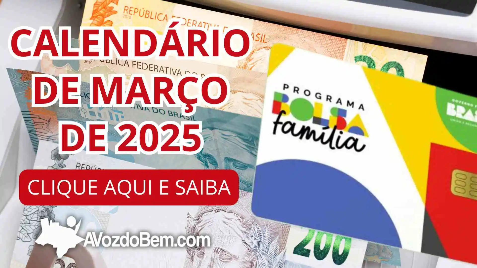 Descubra agora a data de pagamento do seu Bolsa Família em março de 2025